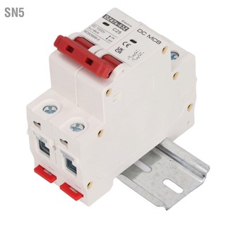 SN5 DC Circuit Breaker Short Protection เบรกเกอร์โมดูลาร์พร้อมราง DIN 2P 1000V 25A