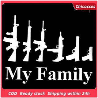 Chicacces สติกเกอร์ PET พิมพ์ลาย My Family Gun มีกาวในตัว สําหรับติดตกแต่งหน้าต่างรถยนต์