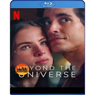 Bluray บลูเรย์ Beyond the Universe (2022) รักเหนือจักรวาล (เสียง Eng /Portugal | ซับ Eng/ไทย) Bluray บลูเรย์