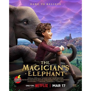 DVD ดีวีดี The Magicians Elephant (2023) มนตร์คาถากับช้างวิเศษ (เสียง ไทย /อังกฤษ | ซับ ไทย/อังกฤษ) DVD ดีวีดี