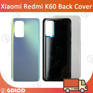 ฝาครอบแบตเตอรี่ด้านหลัง สําหรับ Xiaomi Redmi K60