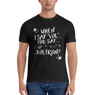 เสื้อยืด พิมพ์ลาย I Say Full You Say Voltron ออกแบบตามบุคลิกภาพ