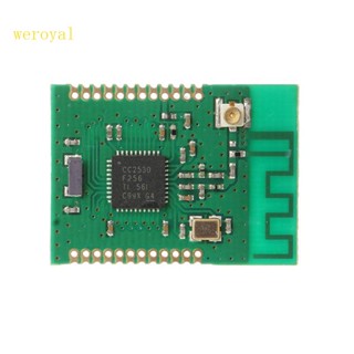 Weroyal CC2530 ชุดอะไหล่โมดูลไร้สาย 2 4G 3 0-3 6V 2 405-2 485GHz DIY