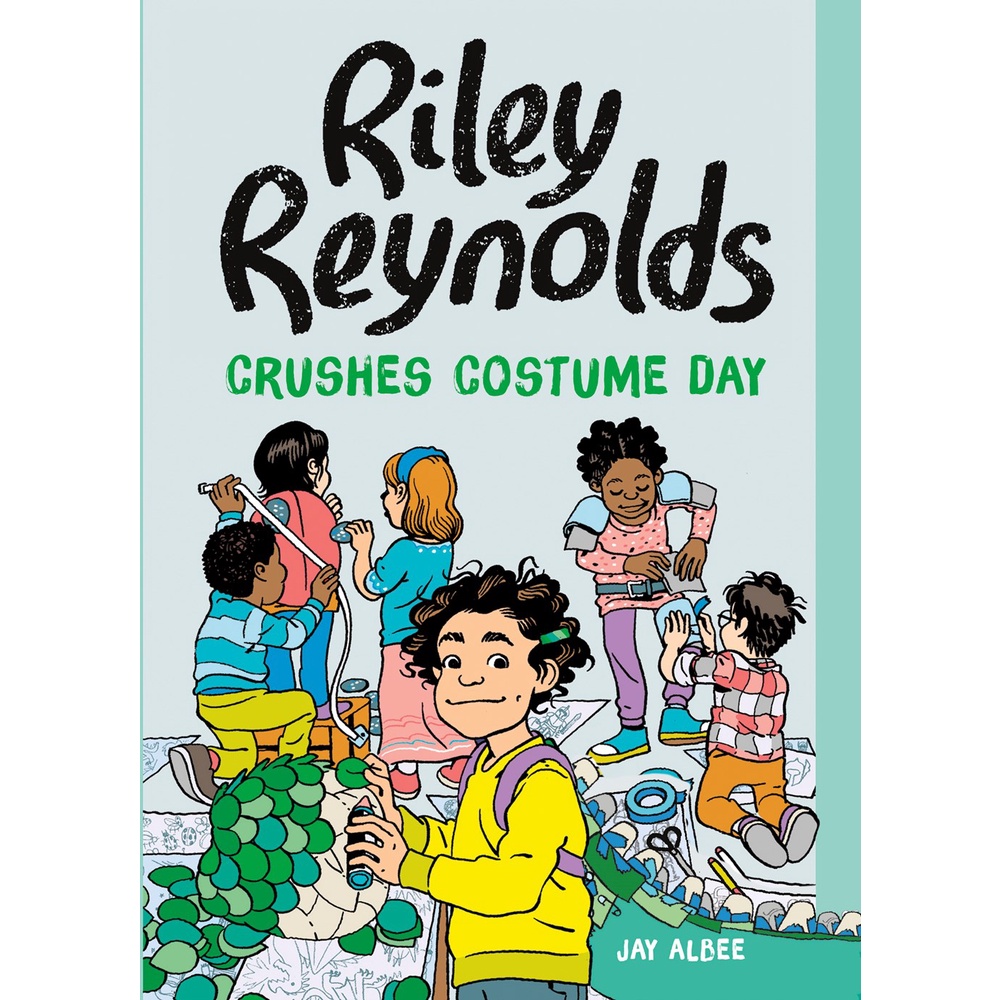 Riley Reynolds Crushes Costume Day by Jay Albee (ฉบับสหรัฐอเมริกาปกอ่อน)