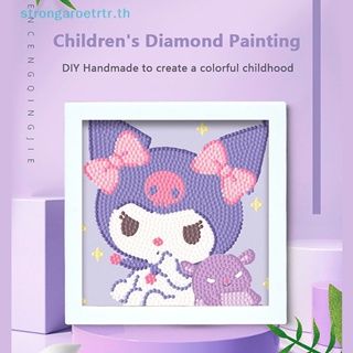 Strongaroetrtr ชุดงานปักครอสสติตช์คริสตัล ลายคิตตี้ Cinnamoroll Kuromi 5D DIY สําหรับตกแต่งห้องเด็ก