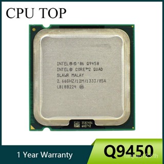 หน่วยประมวลผล cpu Intel Core 2 Quad Q9450 2.66GHz 12MB 1333MHz LGA 775