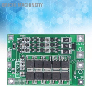 Orichi Machinery บอร์ดป้องกันแบตเตอรี่ Balance Charge Discharge Module 3S 60A 12.6V BMS สำหรับแบตเตอรี่ลิเธียม