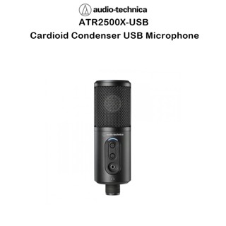 Audio Technica ATR2500X-USB Cardioid Condenser USB Microphone ไมโครโฟนเกรดพรีเมี่ยม สำหรับ ไมค์ไลฟ์สด ไมค์อัดเสียง