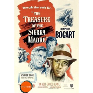 หนังแผ่น DVD The Treasure of the Sierra Madre (1948) ล่าขุมทรัพย์เซียร่า มาเดร (เสียง ไทย /อังกฤษ | ซับ ไทย/อังกฤษ) หนัง