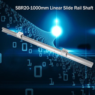 Office Stationery แบริ่งเชิงเส้นรางสไลด์คู่มือเพลา เพลาคู่มือสไลด์เชิงเส้น SBR20-1000mm Linear Slide Rail Shaft + 4pcs