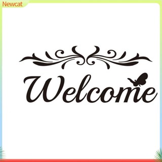 {Newcat} สติกเกอร์พีวีซี ลาย Welcome ลอกออกได้ สําหรับติดตกแต่งผนังบ้าน ประตูทางเข้า DIY