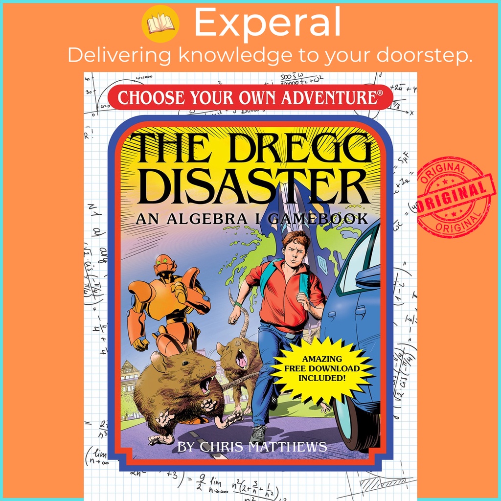 The Dregg Disastery: หนังสืองาน Algebra 1 โดย Chris Matthews Eoin Coveney Maria Pesado (ฉบับสหรัฐอเม