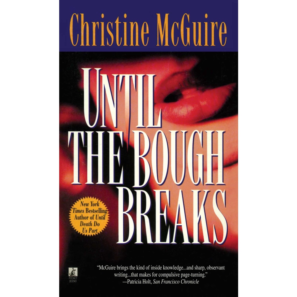 ถึง Bough Breaks โดย Christine McGuire (ฉบับสหรัฐอเมริกาปกอ่อน)