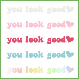 สติกเกอร์กระจก ลาย You Look Good Motivational You Look Good ขนาด 3.9x0.7 นิ้ว สําหรับติดตกแต่งผนังรถยนต์ dyrfth