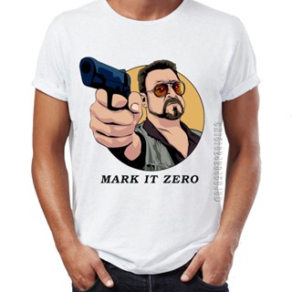 เสื้อยืด พิมพ์ลายกราฟฟิค The Big Lebowski Walter Mark It Zero Funny Quote Artsy Artwork สําหรับผู้ชาย