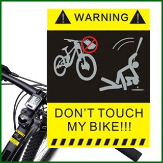 สติกเกอร์สะท้อนแสง ลาย Dont Touch My Bike สําหรับติดตกแต่งกรอบรถจักรยาน