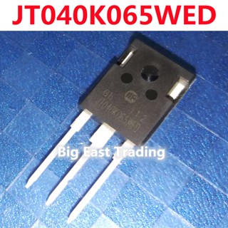 ทรานซิสเตอร์ IGBT JT040K065WED TO-247 JT040K065 040K065WED TO247 40A 650V 2 ชิ้น