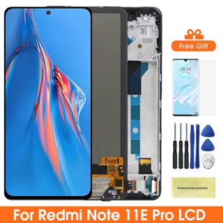 หน้าจอ 6.67 นิ้ว สําหรับ Xiaomi Redmi Note 11E Pro 2201116อะไหล่หน้าจอสัมผัสดิจิทัล Lcd พร้อมกรอบ สําหรับ Redmi Note11E Pro