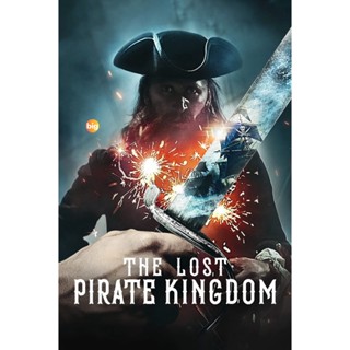 แผ่น DVD หนังใหม่ The Lost Pirate Kingdom Season 1 (2021) อาณาจักรโจรสลัด (6 ตอน) (เสียง อังกฤษ | ซับ ไทย/อังกฤษ) หนัง ด