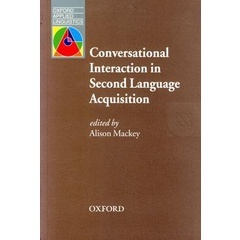 Bundanjai (หนังสือเรียนภาษาอังกฤษ Oxford) Oxford Applied Linguistics : Conversational Interaction in Second Language