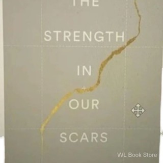 The Strength In Our Scars โดย Bianca Sparacino