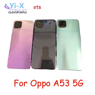 ฝาครอบแบตเตอรี่ด้านหลัง พร้อมเลนส์กล้อง สําหรับ Oppo A53 5G PECM30 PECT30