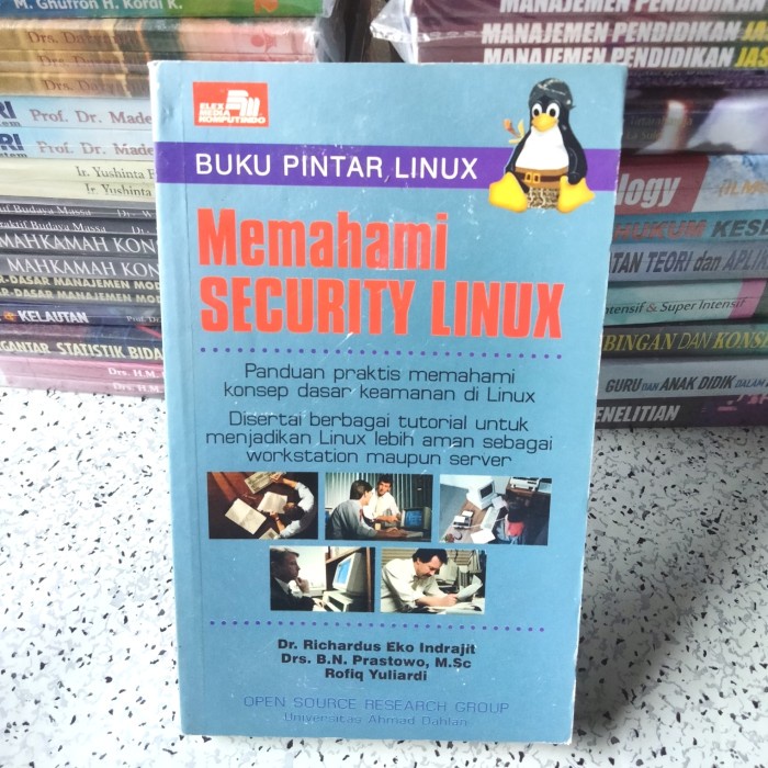 Linux Smart Book UNDERSTANDING SECURITY LINUX (Dr.Richardus EI และ al.)