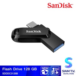 128 GB FLASH DRIVE (แฟลชไดร์ฟ) SANDISK ULTRA DUAL DRIVE GO USB TYPE-C (SDDDC3-128G-G46) โดย สยามทีวี by Siam T.V.