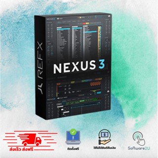 reFX Nexus 3 VST  ปลั๊กอินเพลง