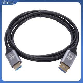 Shocc สายเคเบิลแปลง Dp เป็น Hdmi 4k 60hz เป็น Hdmi สําหรับ Pc Tv แล็ปท็อป มอนิเตอร์