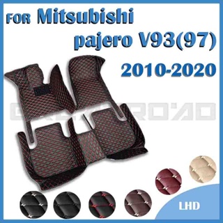 พรมปูพื้นรถยนต์ RHD สําหรับ Mitsubishi pajero V93 2010 2011 2012 2013 2014 2015 2016192020 พรมปูพื้นรถยนต์ แบบกําหนดเอง