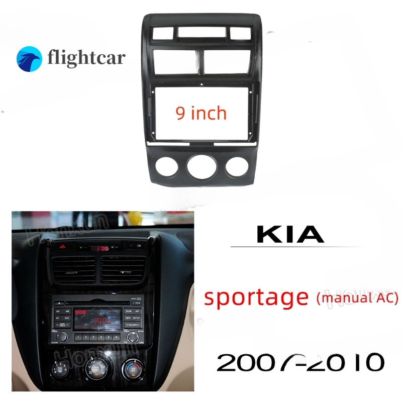 Flightcar เคสแผงแดชบอร์ดเครื่องเล่น Android 2din 9 นิ้ว สําหรับ KIA Sportage AC 2007-2010