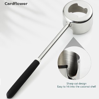 &lt;Cardflower&gt; ที่เปิดมะพร้าว สเตนเลส ทนทาน สําหรับห้องครัว ลดราคา 1 ชิ้น