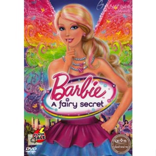 DVD ดีวีดี Barbie A Fairy Secret บาร์บี้ ความลับแห่งนางฟ้า (เสียงไทย/อังกฤษ) DVD ดีวีดี