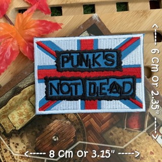 Punks not Dead ตัวรีดติดเสื้อ อาร์มรีด อาร์มปัก ตกแต่งเสื้อผ้า หมวก กระเป๋า แจ๊คเก็ตยีนส์ Quote Embroidered Iron on ...