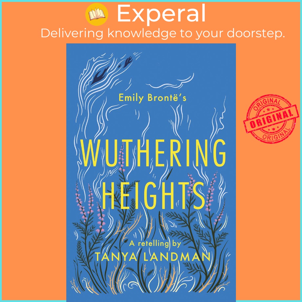 Wuthering Heights - ทําซ้ําโดย Tanya Landman (ฉบับสหราชอาณาจักรปกอ่อน)