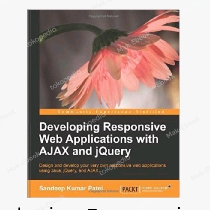 หนังสือพัฒนา แอปพลิเคชันเว็บตอบสนองด้วย AJAX และ jQuery