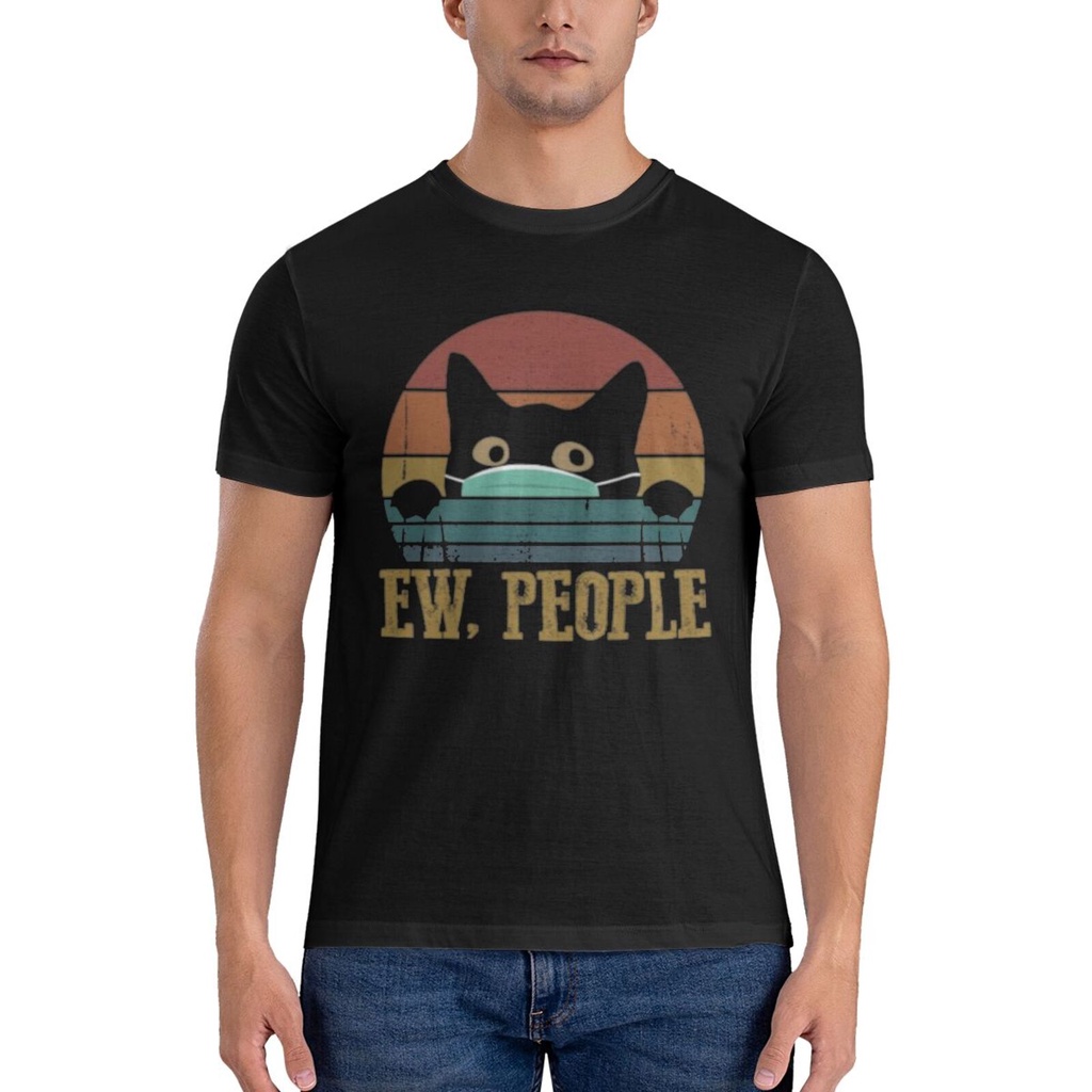 Ew People Vintage Black Cat Anti Social Introvert Wear Mask Social Distance คุณภาพสูงผู้ชาย Tshirt ข