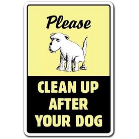 Clean Up หลังจากป้ายสุนัขของคุณสุนัขสัตว์เลี้ยงไม่มี Poop Crap Pick คําเตือน Pick-up Scoop Indoorout