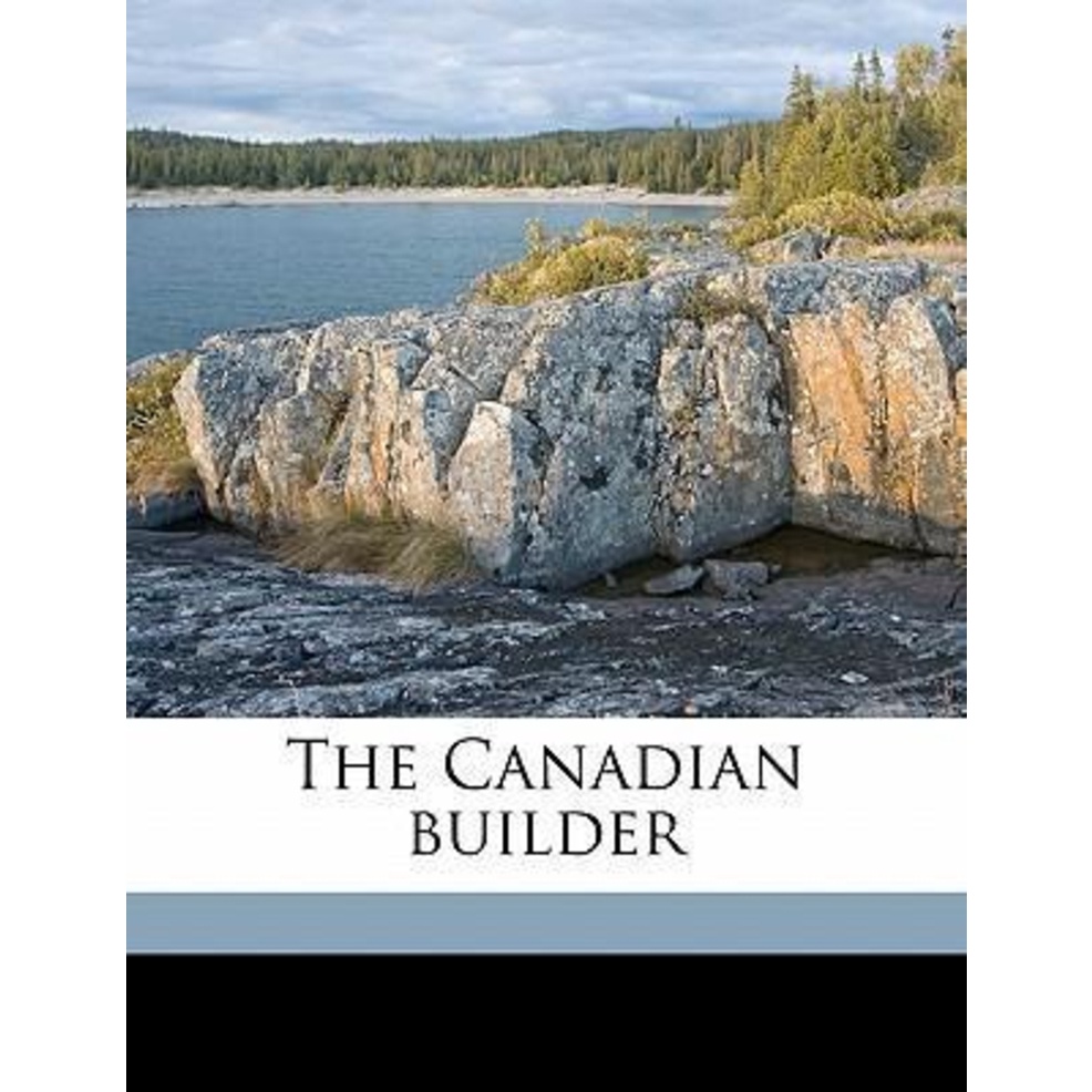 The Canadian Builder Volume V.5 Jan 1915 โดย ไม่ระบุชื่อ (ฉบับ US ปกอ่อน)