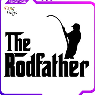 [Ft] สติกเกอร์สะท้อนแสง ลาย The Rodfather Fishing สําหรับติดตกแต่งประตู หน้าต่างรถยนต์