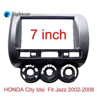 Flightcar กรอบวิทยุสเตอริโอ 2din 7 นิ้ว สําหรับ HONDA Jazz City Idsi Fit 2002-2008