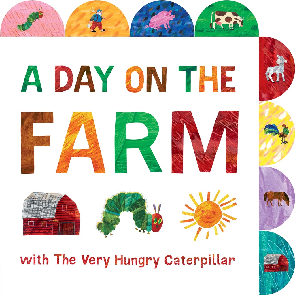 [sgstock] A Day on the Farm with The Very Hungry Caterpillar: A Tabbed Board Book - [Board book]