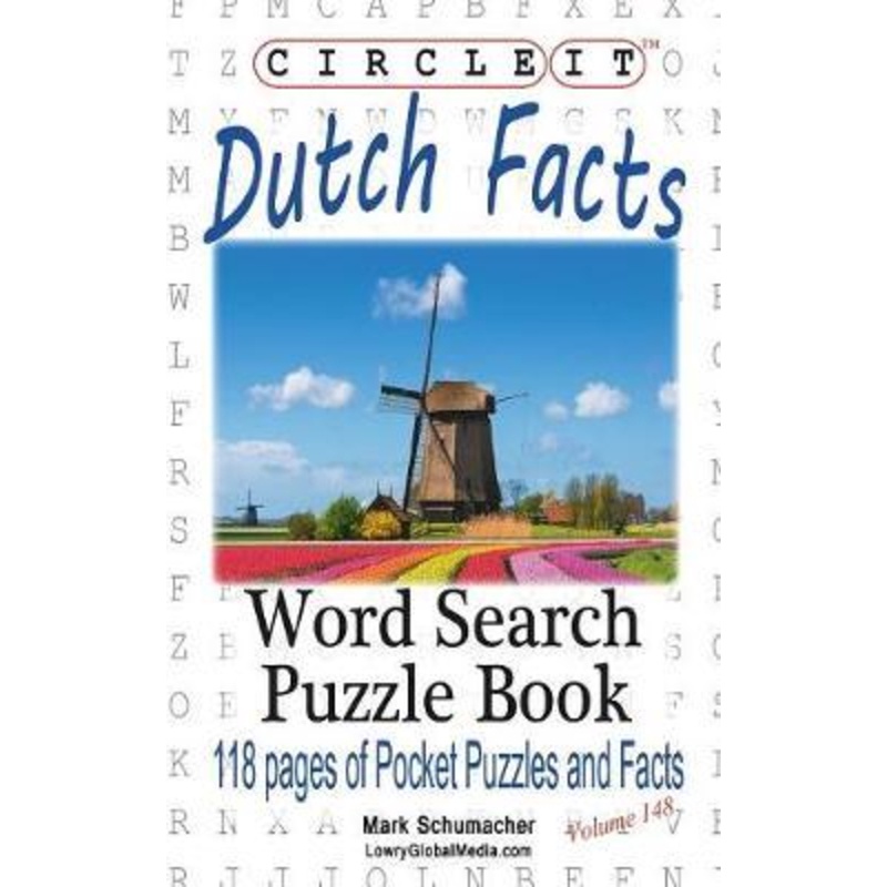Circle It, Dutch Facts, Word Search, Puzzle Book โดย Lowry Global Media LLC (ปกอ่อน)