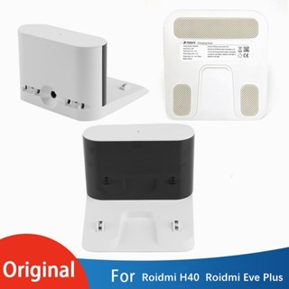 Rodimi H40 Roidmi Eve Plus เครื่องดูดฝุ่นหุ่นยนต์ อุปกรณ์ เสริม แท่นชาร์จ