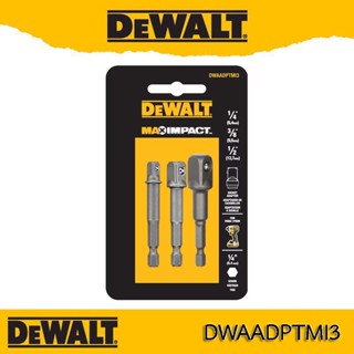 DeWALT DWAADPTMI3 อเดปเตอร์ แปลงจาก หัวเหลี่ยม เป็นหัวบล็อก MAX IMPACT™ SQUARE ADAPTER 3 ชิ้น 1/4", 3/8" &amp; 1/2"