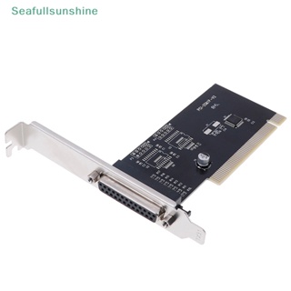 Seaf&gt; อะแดปเตอร์การ์ดต่อขยาย PCI เป็น LPT 25pin DB25 สําหรับเครื่องพิมพ์