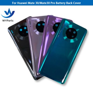 สําหรับ Huawei Mate 30 / Mate30 Pro กระจกด้านหลัง ซ่อม เปลี่ยน แบตเตอรี่โทรศัพท์ เคสประตู + เลนส์กล้อง