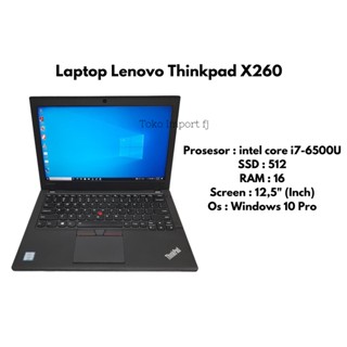 กระเป๋าแล็ปท็อป Lenovo Thinkpad X260 Core i7 RAM 16GB SSD 512 12.5 นิ้ว