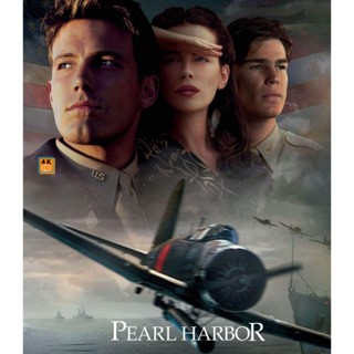 หนัง 4K ออก ใหม่ 4K - Pearl Harbor (2001) เพิร์ล ฮาร์เบอร์ - แผ่นหนัง 4K UHD (เสียง Eng /ไทย | ซับ Eng/ไทย) 4K UHD หนังใ